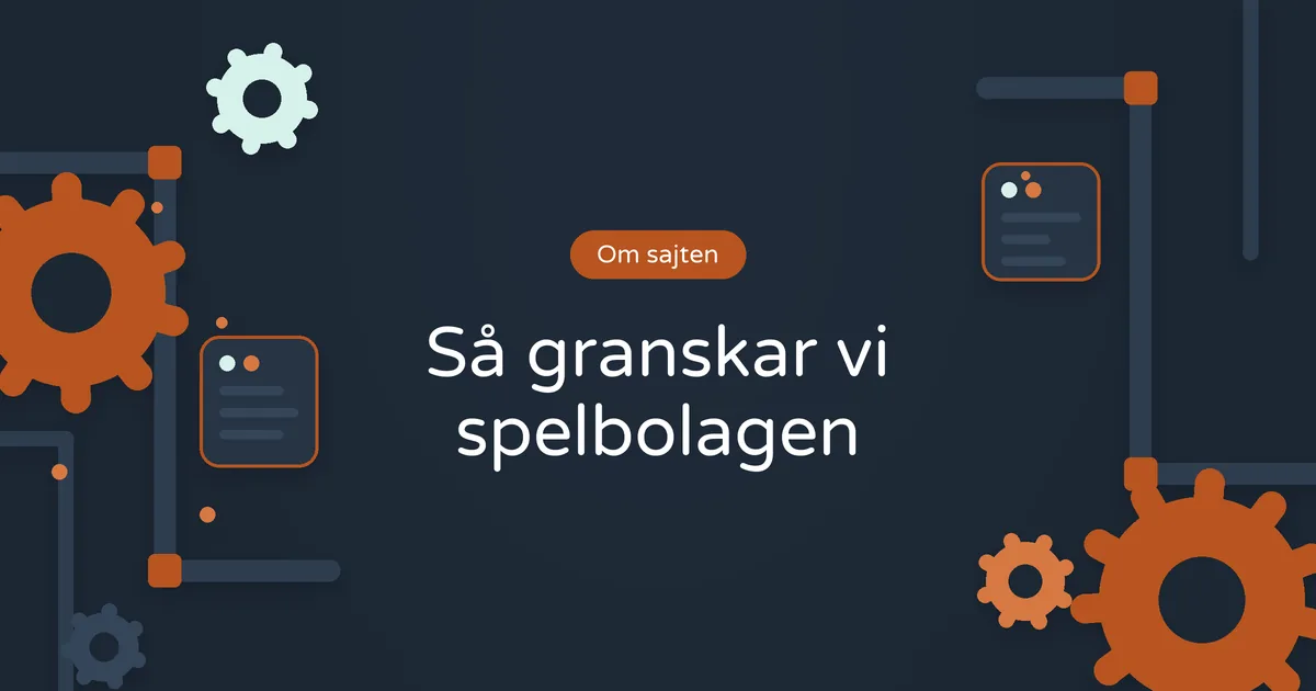 Så granskar vi spelbolagen